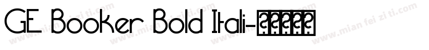 GE Booker Bold Itali字体转换